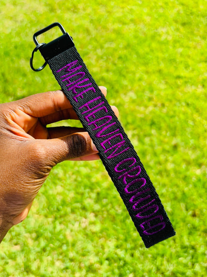 MAKE HEAVEN CROWDED WRISTLET KEYCHAIN