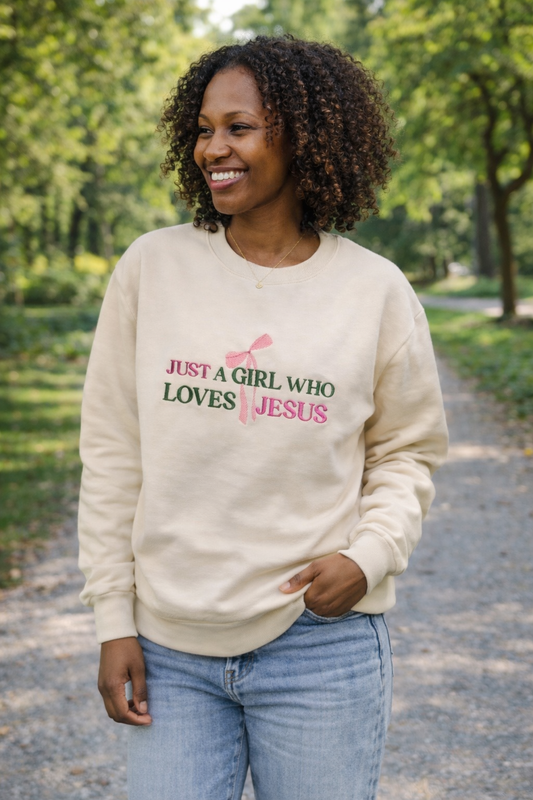Just a Girl Who Loves Jesus - Embroidered Sweatshirt