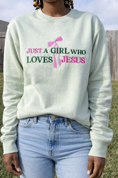 Just a Girl Who Loves Jesus - Embroidered Sweatshirt