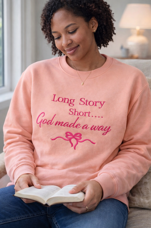 GOD MADE A WAY- Sweatshirt