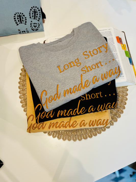GOD MADE A WAY T-SHIRT